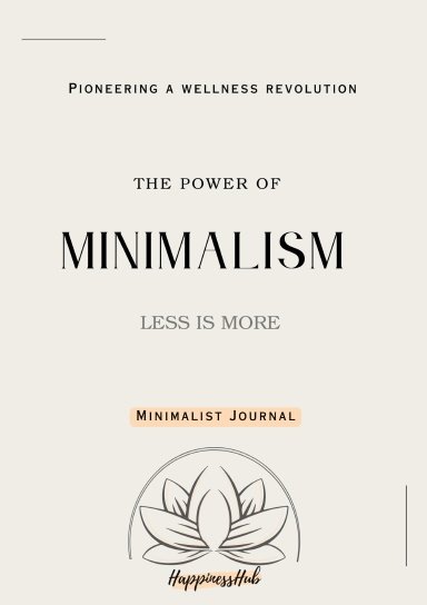 The Power of Minimalism, Less is More